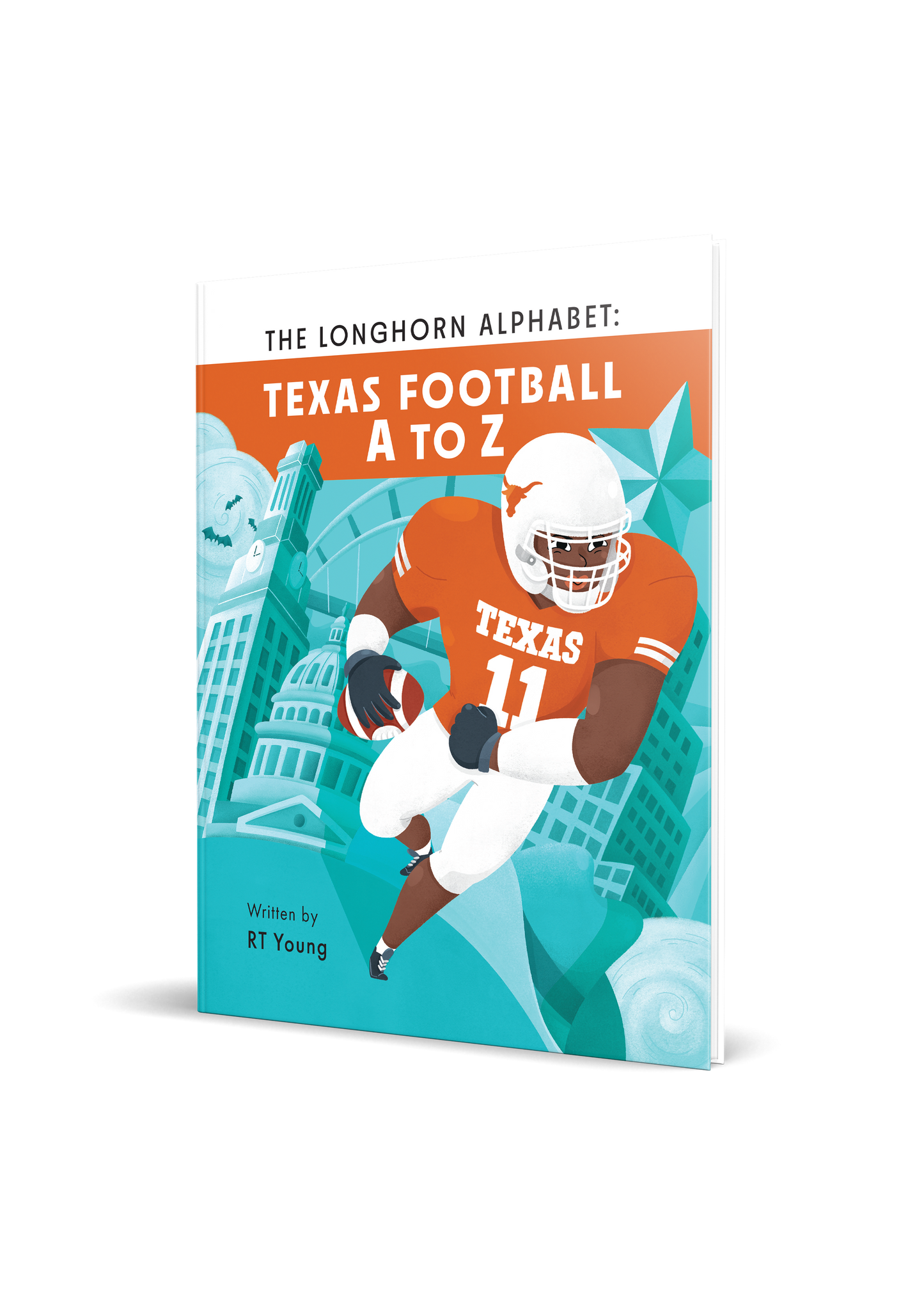 The Longhorn Alphabet: Texas Football A-Z